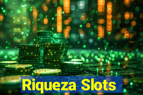 Riqueza Slots